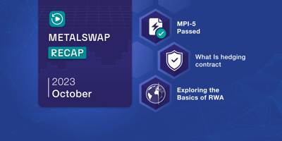 MetalSwap Recap: October