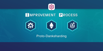 Improvement Process: Proto-Danksharding