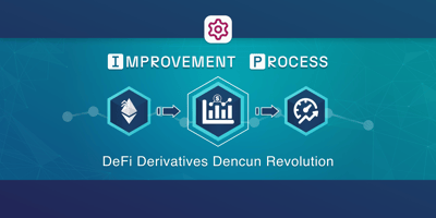 Improvement Process: DeFi Derivatives Dencun Revolution