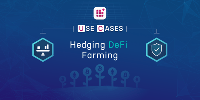 Use Case - Hedging DeFi Farming with MetalSwap