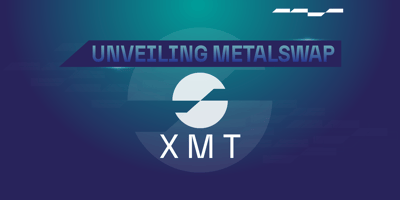 Unveiling MetalSwap - XMT